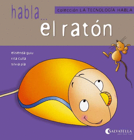 HABLA... EL RATON