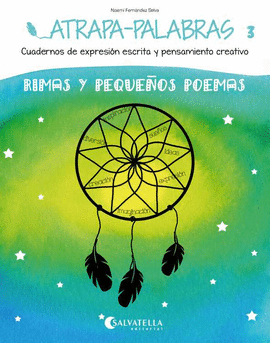ATRAPA-PALABRAS 3 - RIMAS Y PEQUE�OS POEMAS