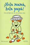 �HOLA MAM�, HOLA PAP�!