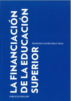FINANCIACION DE LA EDUCACION SUPERIOR, LA