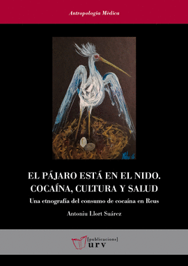 EL PJARO EST EN EL NIDO. COCANA, CULTURA Y SALUD