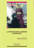 LA FIESTA EN EL MUNDO HISP�NICO
