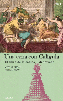 UNA CENA CON CAL�GULA