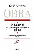 LA QUIEBRA DE LA MONARQUA ABSOLUTA (1814-1820)