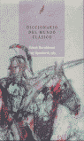 DICCIONARIO DEL MUNDO CL�SICO