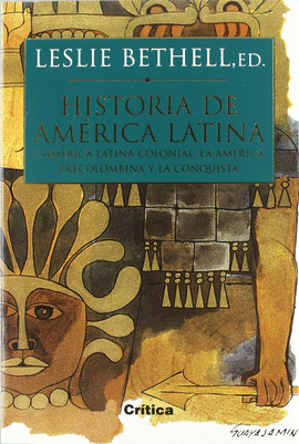 HISTORIA DE AMRICA LATINA, 1. LA AMRICA PRECOLOMBINA Y LA CONQUISTA