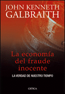 LA ECONOM�A DEL FRAUDE INOCENTE