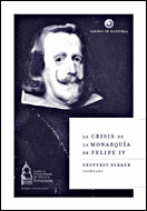 LA CRISIS DE LA MONARQUIA DE FELIPE