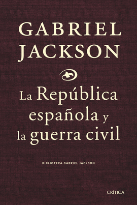 LA REPUBLICA ESPA�OLA Y LA GUERRA CIVIL
