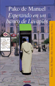 ESPERANDO EN UN BANCO DE LAVAPI�S