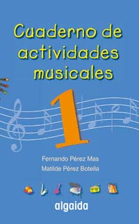 CUADERNO DE ACTIVIDADES MUSICALES 1