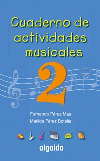 CUADERNO DE ACTIVIDADES MUSICALES 2