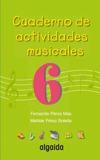 CUADERNO DE ACTIVIDADES MUSICALES 6