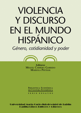 VIOLENCIA Y DISCURSO EN EL MUNDO HISP�NICO
