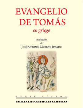 EVANGELIO DE TOM�S EN GRIEGO