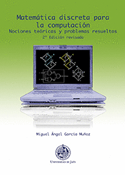 MATEM�TICA DISCRETA PARA LA COMPUTACI�N. (2� EDICI�N REVISADA)