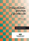 DESIGUALDAD, POBREZA Y PRIVACIN