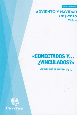 CONECTADOS Y... VINCULADOS? - ADVIENTO Y NAVIDAD 2019-2020