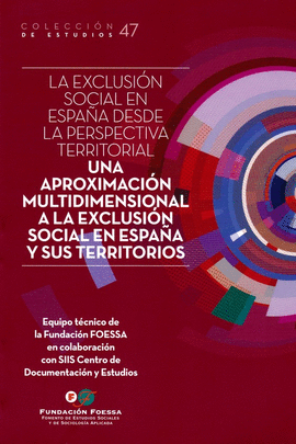 EXCLUSION SOCIAL EN ESPAA DESDE LA PERSPECTIVA TERRITORIAL