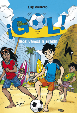 �NOS VAMOS A BRASIL! (SERIE �GOL! 2)