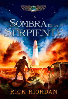 LA SOMBRA DE LA SERPIENTE (LAS CRNICAS DE LOS KANE 3)