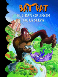 EL GRAN GRU�ON DE LA SELVA BAT PAT