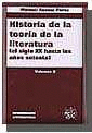 HISTORIA DE LA TEOR�A DE LA LITERATURA (EL SIGLO XX HASTA LOS SETENTA) VOL. II