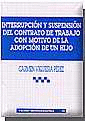 INTERRUPCI�N Y SUSPENSI�N DEL CONTRATO DE TRABAJO