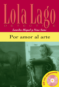 POR AMOR AL ARTE. SERIE LOLA LAGO. LIBRO +CD