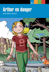 COLLECTION AVENTURE JEUNE - ARTHUR EN DANGER