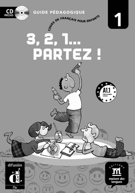 3, 2, 1... PARTEZ! 1 - GU�A DEL PROFESOR + CD