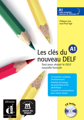 LES CL�S DU NOUVEAU DELF A1 LIVRE DE L��L�VE + CD