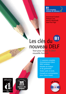 LES CL�S DU NOUVEAU DELF B1 LIVRE DE L��L�VE + CD