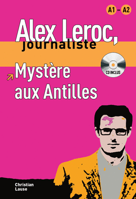 COLLECTION ALEX LEROC - MYSTRE AUX ANTILLES + CD