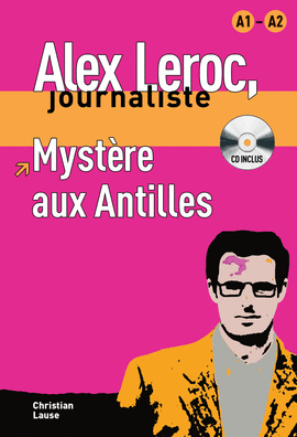 COLLECTION ALEX LEROC - MYST�RE AUX ANTILLES + CD