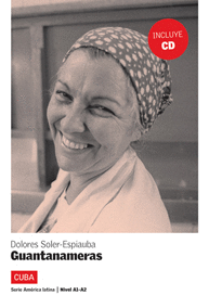 GUANTANAMERAS. SERIE AMRICA LATINA. LIBRO + CD