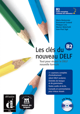 LES CLS DU NOUVEAU DELF B2 LIVRE DE LLVE + CD