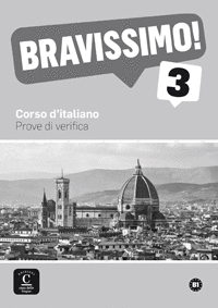 BRAVISSIMO! 3 PROVE DI VERIFICA