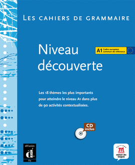 LES CAHIERS DE GRAMMAIRE A1 + CD