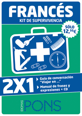 KIT DE SUPERVIVENCIA FRANC�S. VIAJAR EN FRANC�S + FRANC�S DE CADA D�A