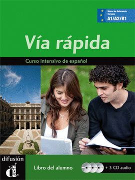 VIA R�PIDA LIBRO DEL ALUMNO + CD A1-B1