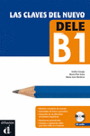 LAS CLAVES DEL NUEVO DELE B1 + CD