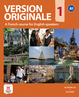 VERSION ORIGINALE 1 - A FRENCH COURSE FOR ENGLISH SPEAKERS - STUDENTS BOOK