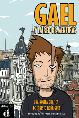 GAEL Y LA RED DE MENTIRAS (C�MIC GRADUADO)