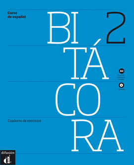 BIT�CORA 2 - CUADERNO DE EJERCICIOS + CD - NIVEL A2