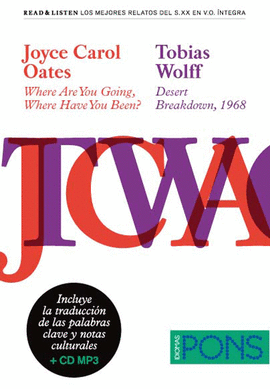 COLECCIN READ & LISTEN - JOYCE CAROL OATES ?WHERE ARE YOU GOING, WHERE ARE YOU BEEN?? / TOBIAS WOLF