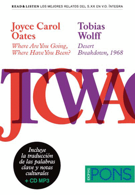 COLECCI�N READ & LISTEN - JOYCE CAROL OATES ?WHERE ARE YOU GOING, WHERE ARE YOU BEEN?? / TOBIAS WOLF