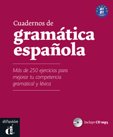 CUADERNOS DE GRAM�TICA ESPA�OLA A1-B1