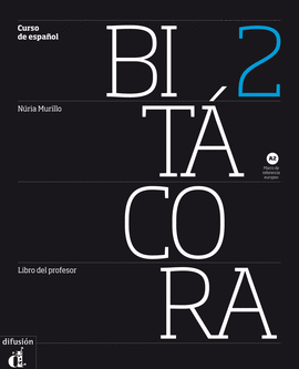 BIT�CORA 2 - LIBRO DEL PROFESOR - NIVEL A2
