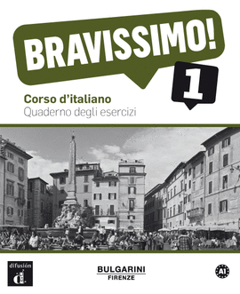 BRAVISSIMO! A1 - QUADERNO DEGLI ESERCIZI